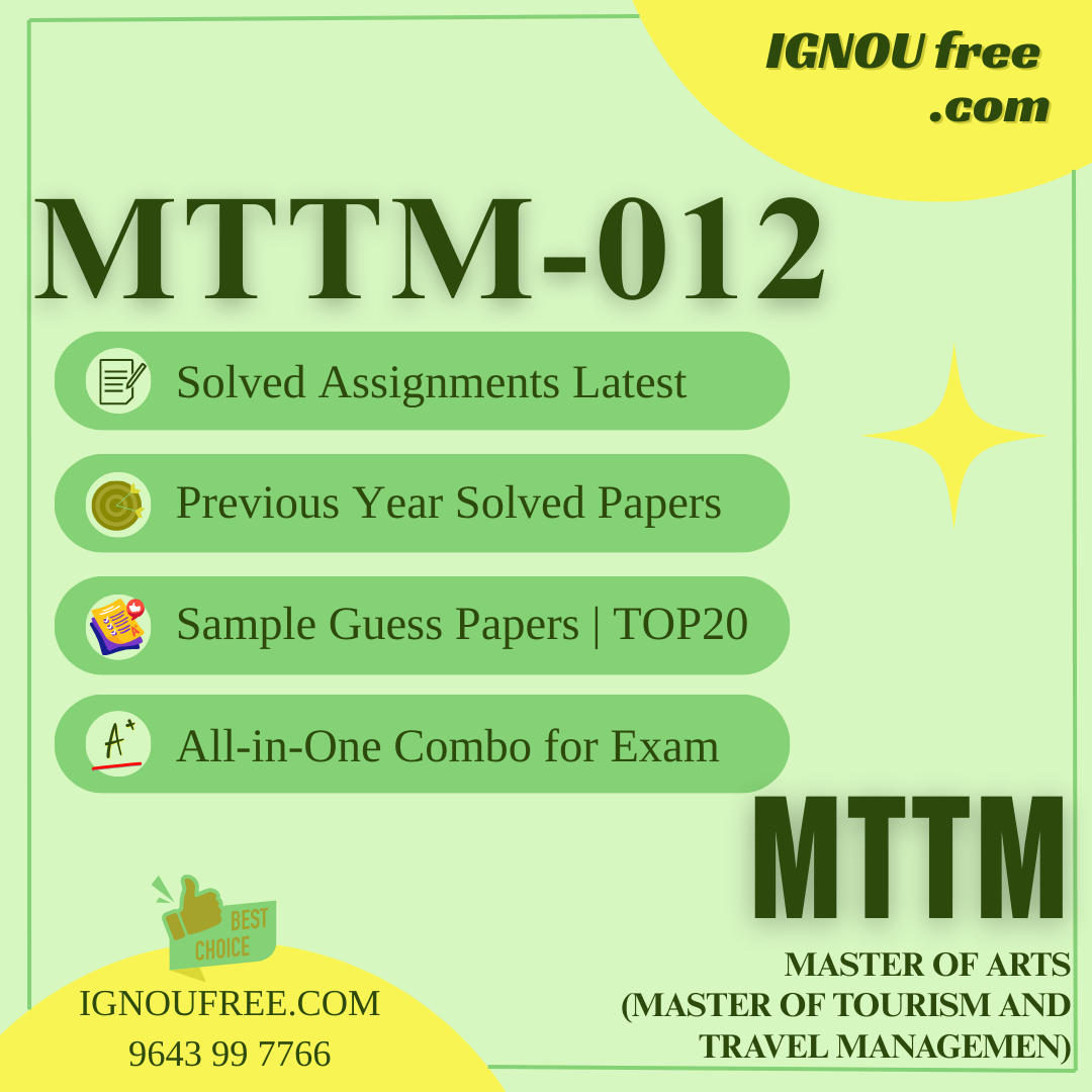 IGNOU MTTM-012 | Tourism Products: Design and Development – Solved Previous Year Papers, Assignment Support, Guess Papers & Top 20 Questions | Master of Tourism and Travel Management