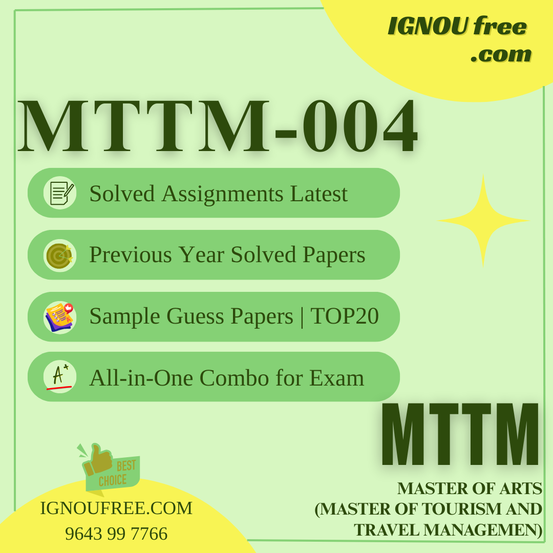 IGNOU MTTM-004 | Information Management Systems and Tourism – Solved Previous Year Papers, Assignment Support, Guess Papers & Top 20 Questions | Master of Tourism and Travel Management