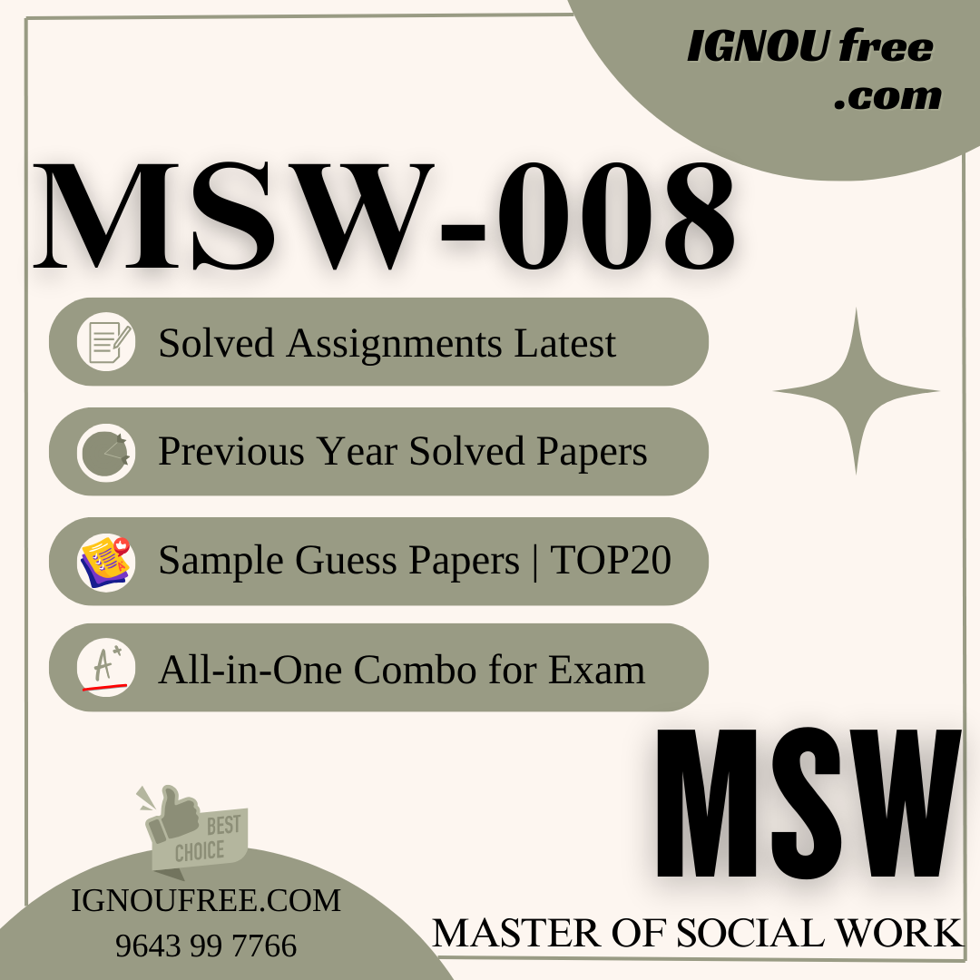 IGNOU MSW-008 | Social Group Work: Working with Groups – Solved Previous Year Papers, Assignment Support, Guess Papers & Top 20 Questions | Master of Social Work