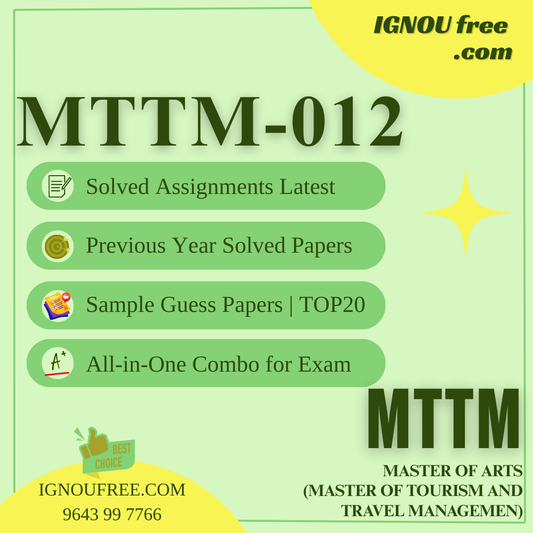 IGNOU MTTM-012 | Tourism Products: Design and Development – Solved Previous Year Papers, Assignment Support, Guess Papers & Top 20 Questions | Master of Tourism and Travel Management