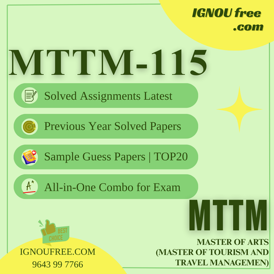 IGNOU MTTM-115 | MICE Management – Solved Previous Year Papers, Assignment Support, Guess Papers & Top 20 Questions | Master of Tourism and Travel Management