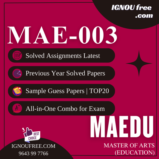 IGNOU MAE-003 | Knowledge Management, Information Dissemination and Networking in Adult Education – Solved Previous Year Papers, Assignment Support, Guess Papers & Top 20 Questions | MA Education