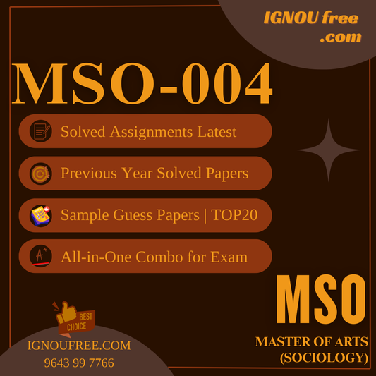 IGNOU MSO-04 | Sociology in India – Solved Previous Year Papers, Assignment Support, Guess Papers & Top 20 Questions | MA Sociology