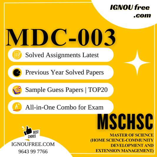 IGNOU MDC-003 | Media in Development Communication – Solved Previous Year Papers, Assignment Support, Guess Papers & Top 20 Questions | Master of Science (Home Science – Community Development and Extension Management)